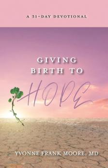 Giving Birth to Hope