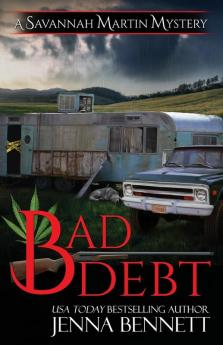 Bad Debt: A Savannah Martin Novel: 14 (Savannah Martin Mysteries)