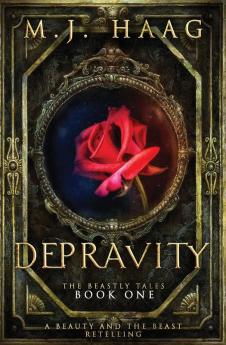 Depravity: 1 (A Beastly Tale)