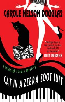 Cat in a Zebra Zoot Suit: A Midnight Louie Mystery: 27 (Midnight Louie Mysteries)