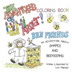 The Adventures of Mimi the Artist: Bee Friends Coloring Book