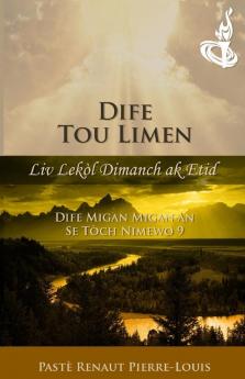 Dife Migan-Migan an: Dife Tou Limen - Tòch Nimewo 9