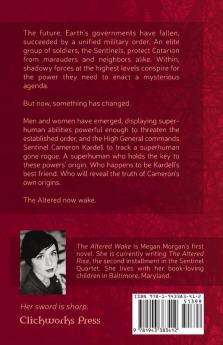 The Altered Wake: 1 (Sentinel Quartet)