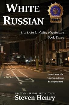 White Russian: 3 (Erin O'Reilly Mysteries)