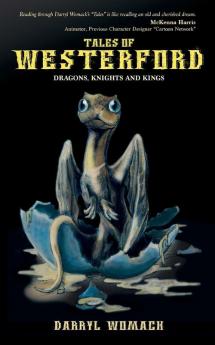 Tales of Westerford: Dragons Knights and Kings