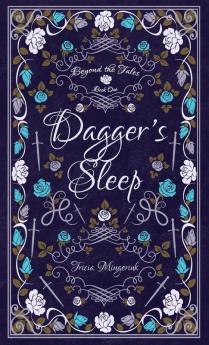 Dagger's Sleep: 1 (Beyond the Tales)