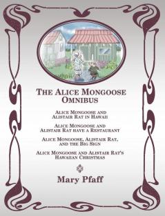 The Alice Mongoose Omnibus