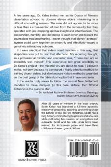 Biblical Eldership: Back to the Future with Spirit - Filled Leadership in the Local Church