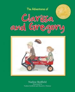 The Adventures of Clarissa and Gregory (Children's Books for Grandparents)