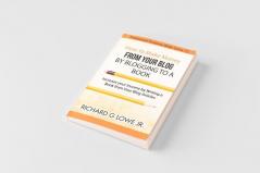 How to Make Money from your Blog by Blogging to a Book