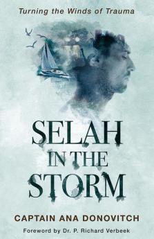 Selah in the Storm: Turning the Winds of Trauma