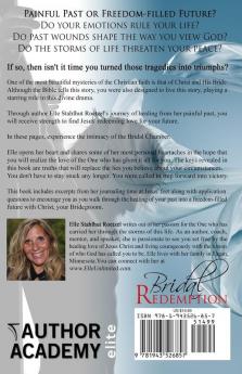 Bridal Redemption: Heal Your Past and Live Victoriously Through the Intimacy of Christ's Love