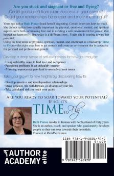 Time To Fly: Breaking Free From Stuck Behaviors and Soaring Towards an All-Around Healthier You