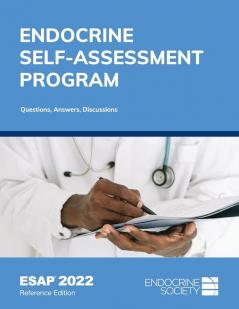 Endocrine Self-Assessment Program Questions Answers Discussions (ESAP 2022)