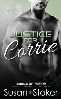 Justice for Corrie: 3 (Badge of Honor: Texas Heroes)