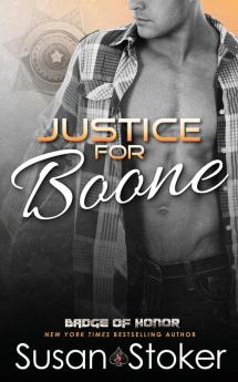 Justice for Boone: 6 (Badge of Honor: Texas Heroes)