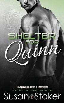 Shelter for Quinn: 13 (Badge of Honor: Texas Heroes)