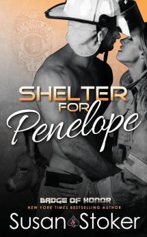 Shelter for Penelope: 15 (Badge of Honor: Texas Heroes)