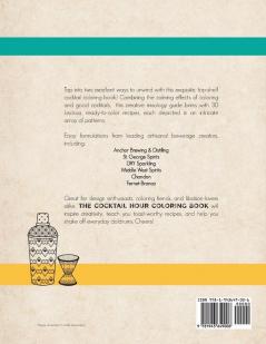 The Cocktail Hour Coloring Book: A Creative Mixology Manual
