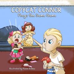 Copycat Connor: Plays the Same Game