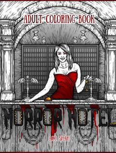 Adult Coloring Book: Horror Hotel: 1