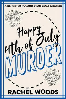 Happy 4th of July Murder