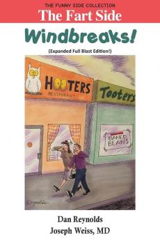 The Fart Side: Windbreaks! Expanded Full Blast Edition: The Funny Side Collection