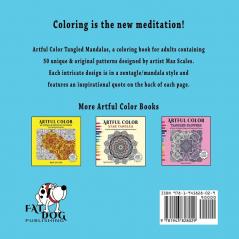 Artful Color Tangled Mandalas: A Calming and Relaxing Coloring Book For Adults: 3