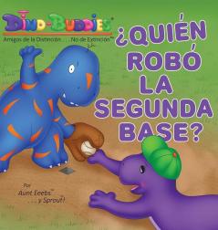 ¿Quién Robó La Segunda Base? (Spanish Edition)