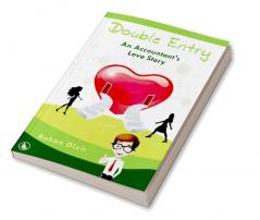 Double Entry - An Accountant's Love Story
