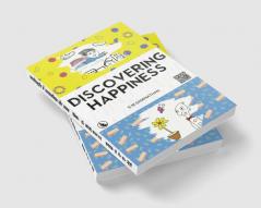 Discovering Happiness