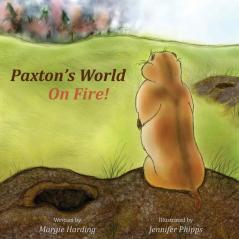 Paxton's World On Fire