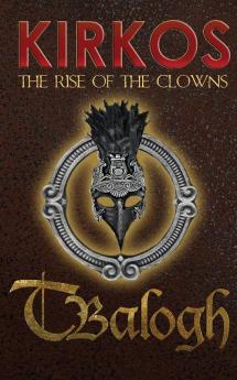 The Rise of the Clowns: 1 (Kirkos)