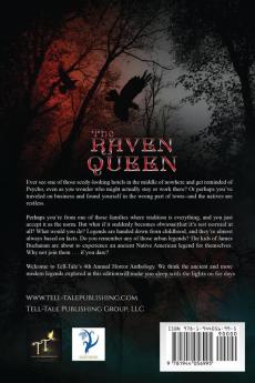 Raven Queen: Tell-Tale Publishing's 4th Annual Horror Anthology (Tell-Tale Publishing's Annual Horror Anthology)