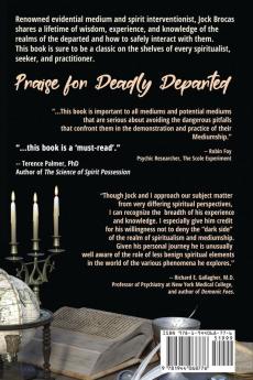 Deadly Departed: The Do's Don'ts and Dangers of Afterlife Communication