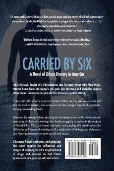 Carried by Six: A Novel of Urban Bravery in America