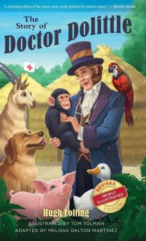 The Story of Doctor Dolittle Revised Newly Illustrated Edition