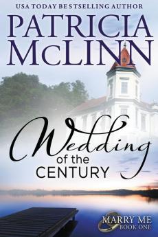 Wedding of the Century (Marry Me series Book 1)