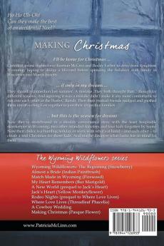 Making Christmas: (Wyoming Wildflowers Book 10)