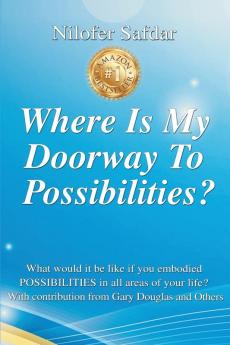 Where Is My Doorway To Possibilities