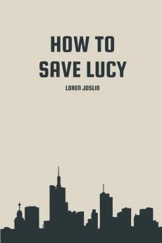 How to save Lucy