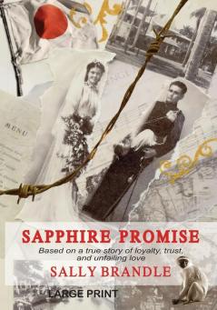 Sapphire Promise: Based on the true story of loyalty trust and unfailing love