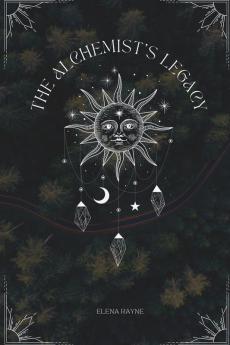 The Alchemist's Legacy