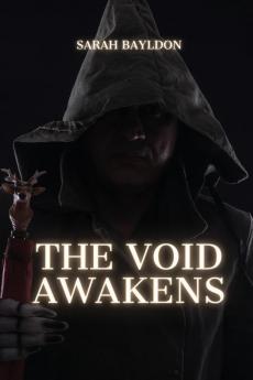 The void awakens