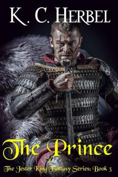 The Prince: The Jester King Fantasy Series: Book Three: 3