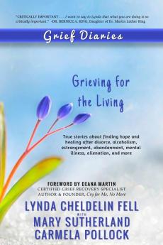 Grief Diaries: Grieving for the Living