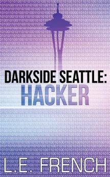 Hacker (Darkside Seattle)