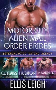 Motor City Alien Mail Order Brides: The Collection