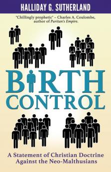 Birth Control: A Statement of Christian Doctrine against the Neo-Malthusians