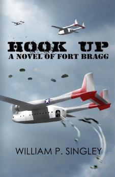 Hook Up: A Novel of Fort Bragg